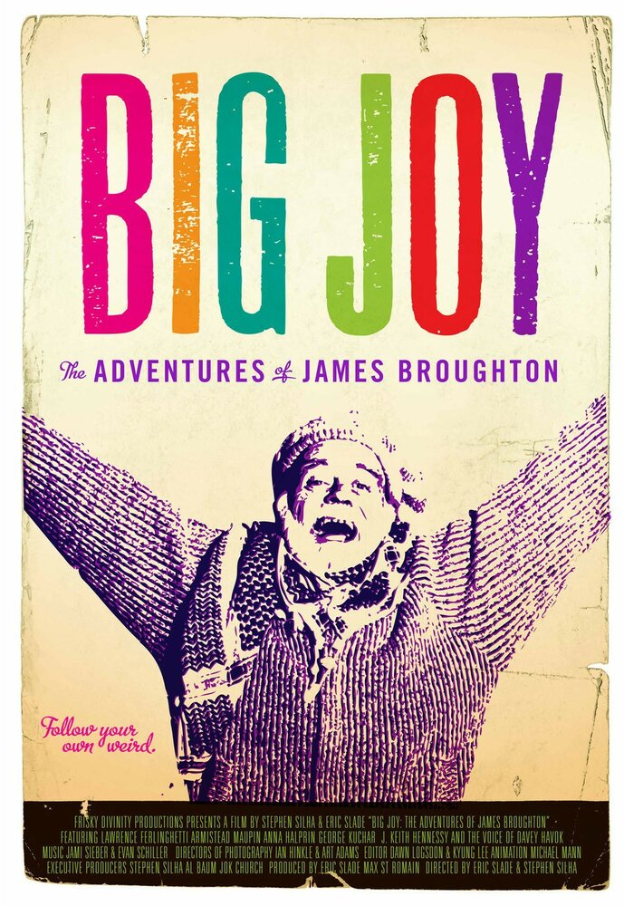 Big Joy: The Adventures of James Broughton (2013)